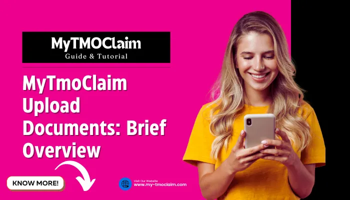 MyTmoClaim Upload Documents: Brief Overview