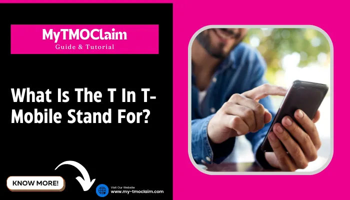 What Is The T In T-Mobile Stand For?